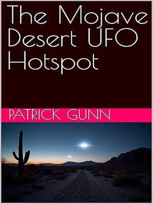 cover image of The Mojave Desert UFO Hotspot